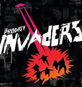 Image result for Prodigy Invaders Must Die