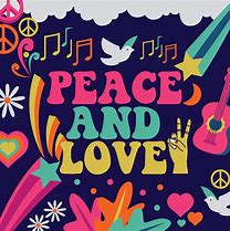 Image result for Peace and Love
