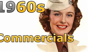 Image result for Old Commercials From the 60s
