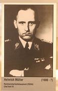 Image result for Heinrich Mueller Gestapo Family