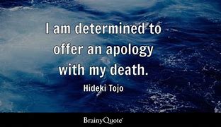 Image result for Hideki Tojo Famous Quote