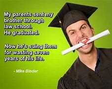 Image result for Funny Quotes About Graduation