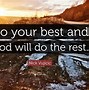 Image result for Do Your Best and God Will Do the Rest