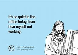 Image result for Funny Quotes for Office Desk