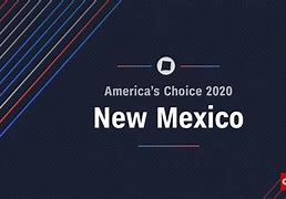 Image result for New Mexico 2020 Election Map