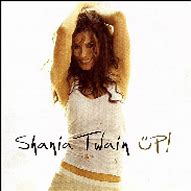 Image result for Shania Twain Up Album Cover