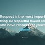 Image result for Be Respectful