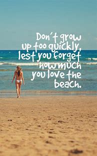Image result for Beach Quotes. Short