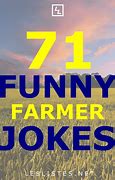 Image result for Farmer Jokes Clean