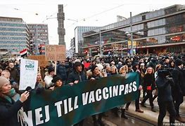 Bildresultat för demonstration mot vaccinpass