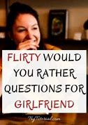 Image result for Would You Rather Girlfriend