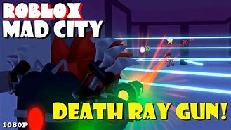 Image result for Roblox Mad City Death Ray
