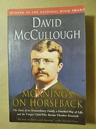 Image result for Mornings On Horseback David McCullough