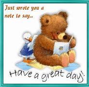 Image result for Thinking of You Have a Great Day
