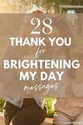 Image result for Thanks for Brightening My Day Boyfriend
