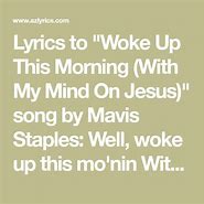 Image result for Woke Up This Morning Lyrics