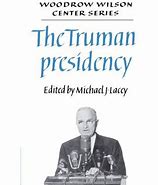 Image result for Harry Truman Presidency