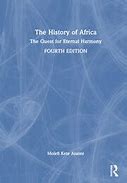 Image result for The History Of Africa: The Quest For Eternal Harmony