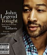 Image result for John Legend Tonight Lyrics