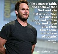 Image result for Chris Pratt Quotes On Faith