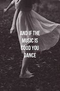 Image result for Dance Joy Quote