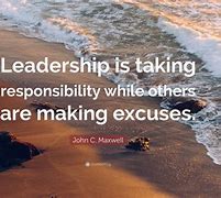 Image result for Leadership Accountability and Responsibility Quotes