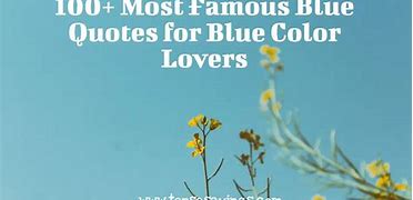 Image result for Feeling Blue Quotes
