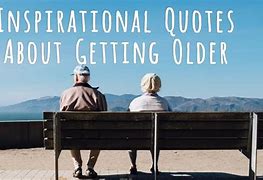 Image result for Wise Sayings About Seniors