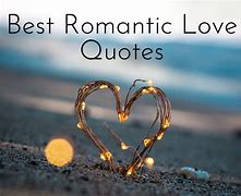Image result for Most Romantic Love Quotes