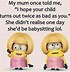 Image result for Funny Minion Quotes and Sayings Crazy