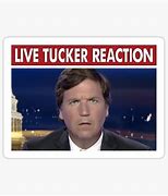 Image result for Tucker Carlson Live Reaction Meme