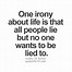 Image result for Life Is Ironic Quotes