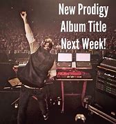 Image result for Prodigy New Album