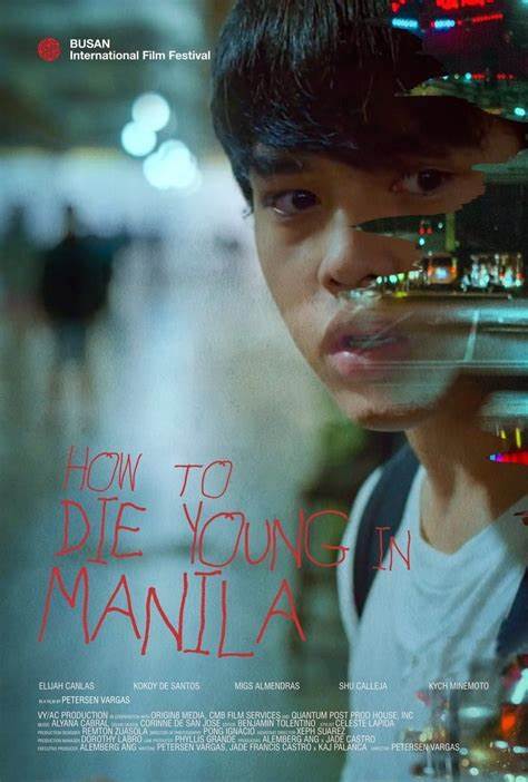 How to Die Young in Manila - Full Movie Watch Online - Asian Gay Tv