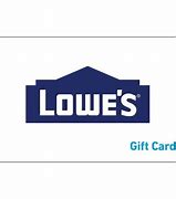 Image result for 250 Lowe's Gift Card