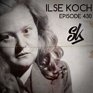 Image result for Ilse Koch Buchenwald