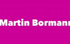 Image result for Martin Bormann Pics