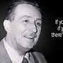 Image result for Walt Disney Success Quotes