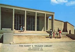 Image result for Truman Library Museum Independence MO