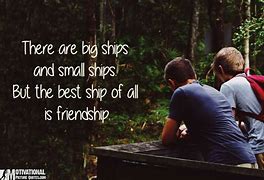 Image result for Inspirational Friendship Quotes Small