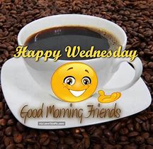 Image result for Wednesday Good Morning Friend