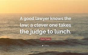 Image result for Lawyer Sayings