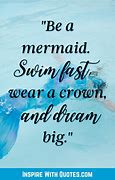 Image result for Beautiful Mermaid Sayings