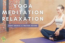 Image result for Yoga Music Relaxing