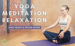 Image result for Soothing Yoga Music