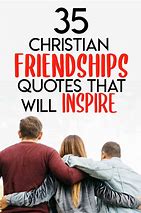 Image result for Godly Friendship Quotes