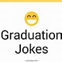 Image result for Graduation Jokes Clean