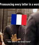 Image result for French Memes