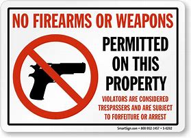 Image result for No Weapons Signage