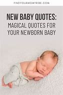 Image result for Welcome Baby Quotes and Sayings
